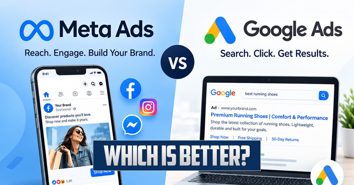 Meta Ads vs Google Ads - Which is Better for Indian Businesses?